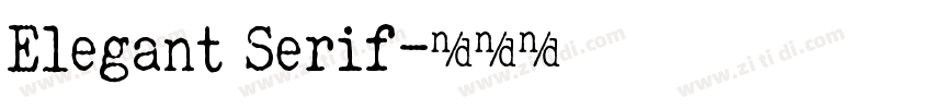 Elegant Serif字体转换